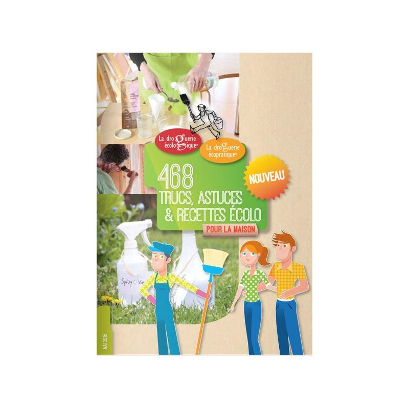Cahier avec 468 trucs, astuces et recettes - Version Française - La Droguerie écologique